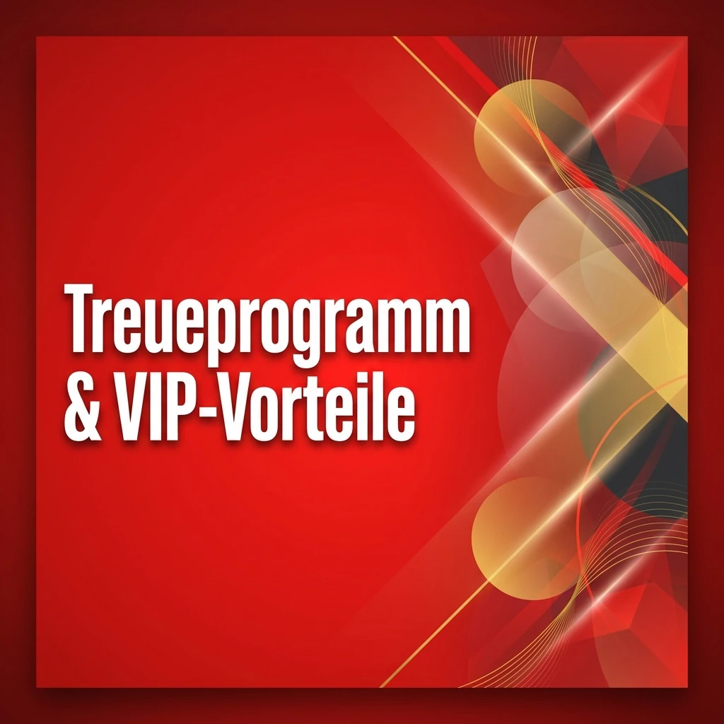 Treueprogramm & VIP-Vorteile